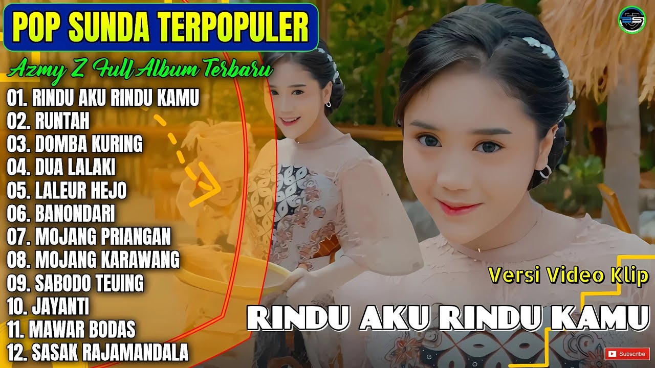 Azmy Z Full Album || RINDU AKU RINDU KAMU - RUNTAH - JAYANTI - Pop Sunda Terpopuler 2025 Paling Hits