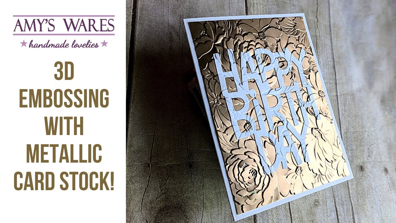Create a wowza look with 3d embossing and metallic card stock! Two ways!