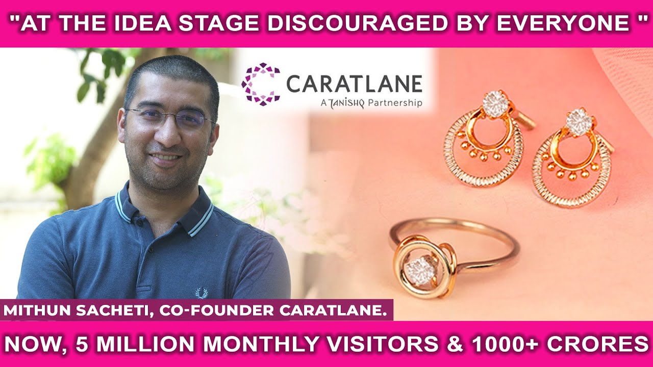 Building a successful E-commerce Business - Explained by Mithun Sacheti, Co-Founder-CaratLane.