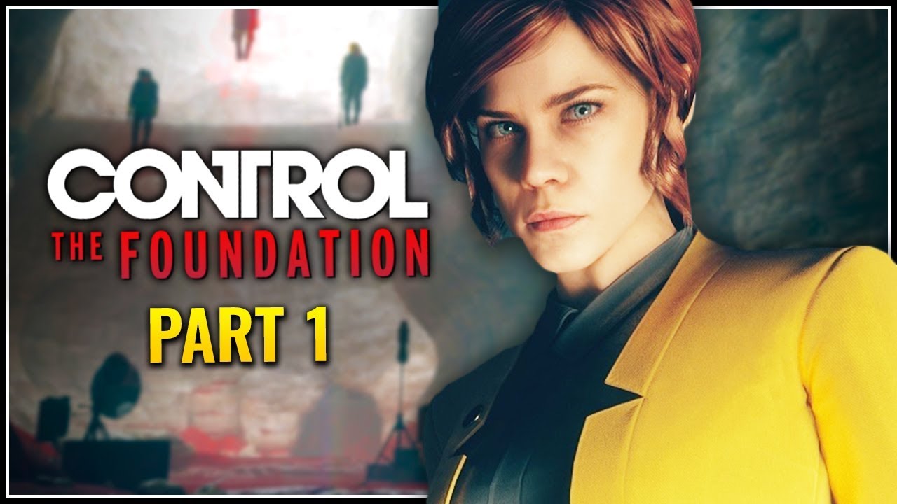 Let's Play Control: Foundation DLC Part 1 - Welcome Back to the FBC [Blind PC Gameplay]