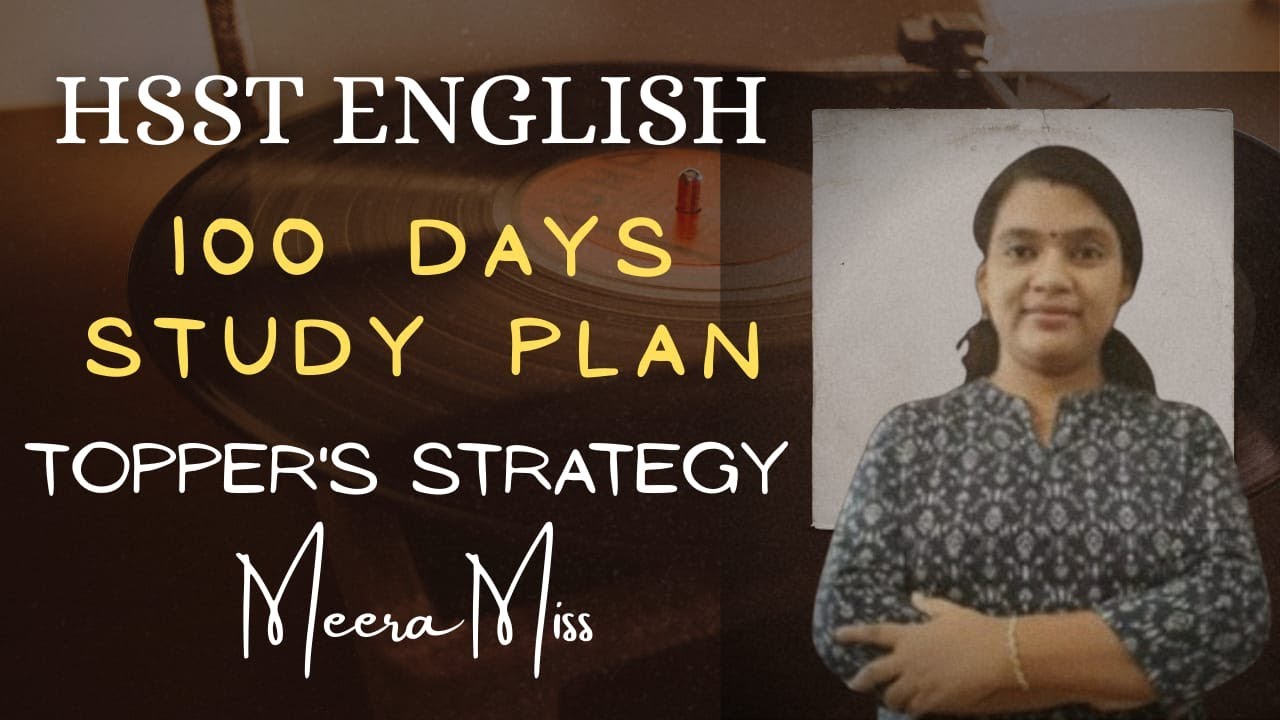 HSST ENGLISH 100 DAYS STUDY PLAN # TOPPERS STRATEGY #hsaenglish #hsa #hsst #hsstexam