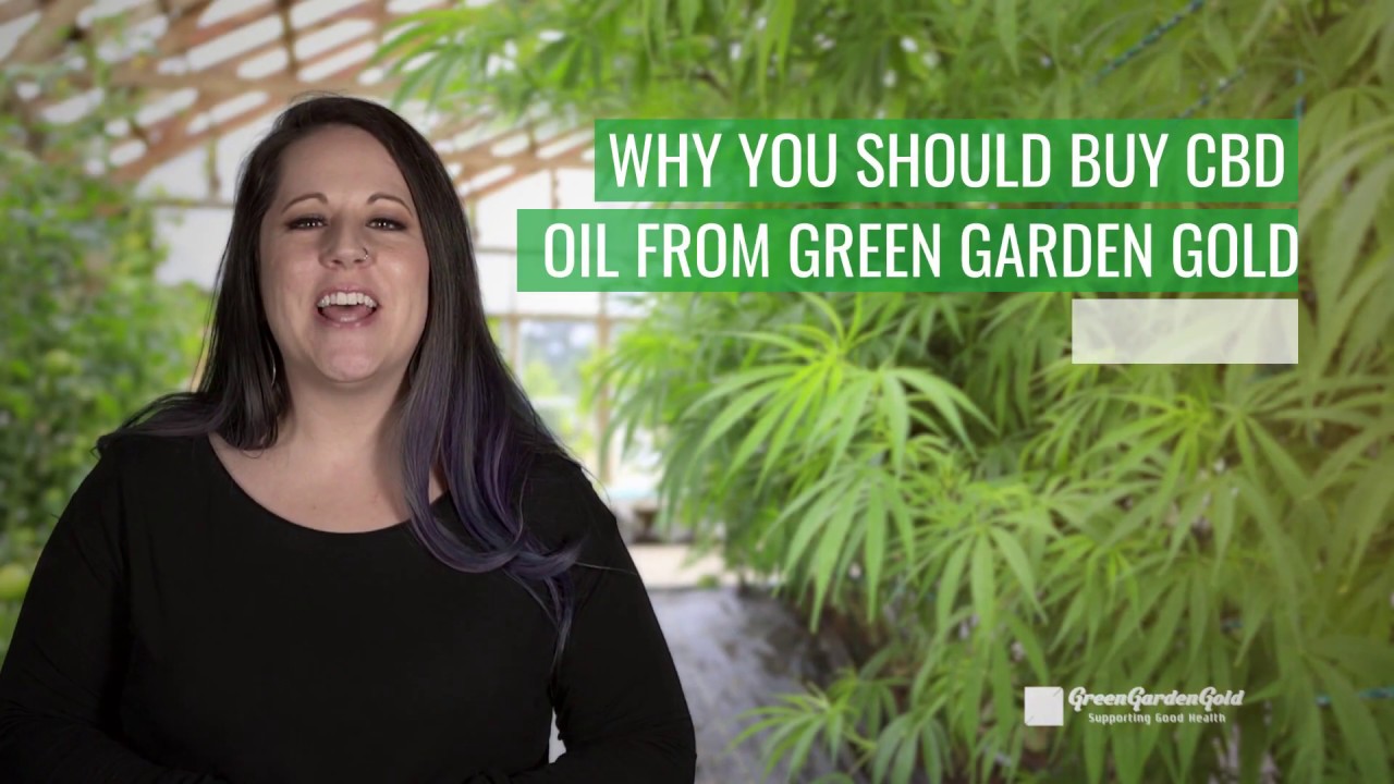 Reasons To Buy CBD Oil From Green Garden Gold