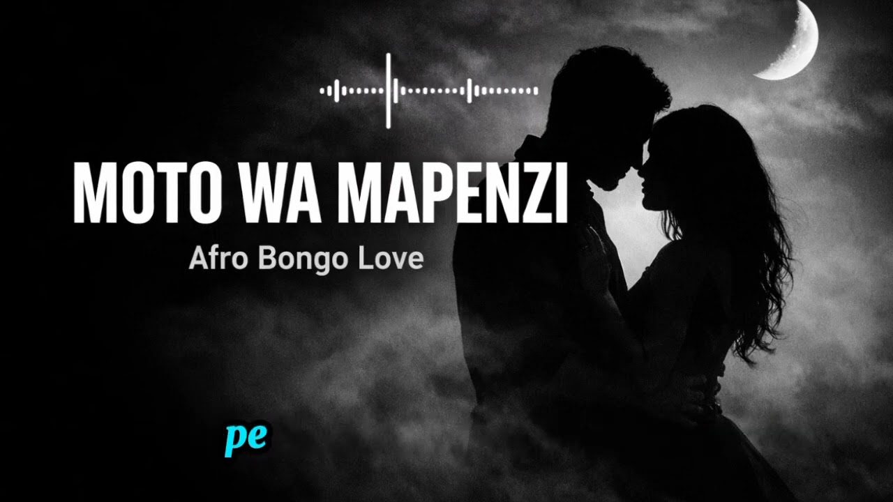 Moto wa Mapenzi 🔥 Afro Bongo Love Vibes | Diamond _platnumz Romantic African Beat
