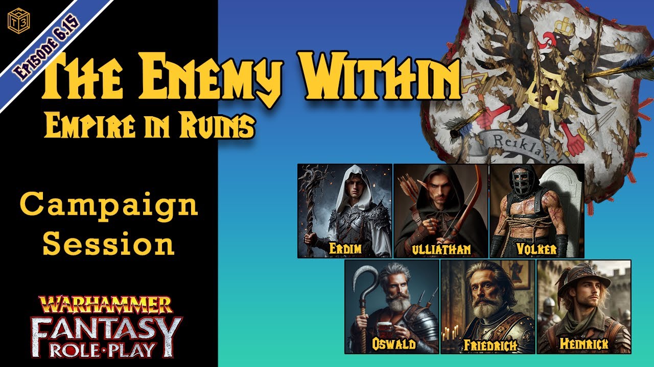 Warhammer FRP - The Enemy Within 6.15 (Empire in Ruins)