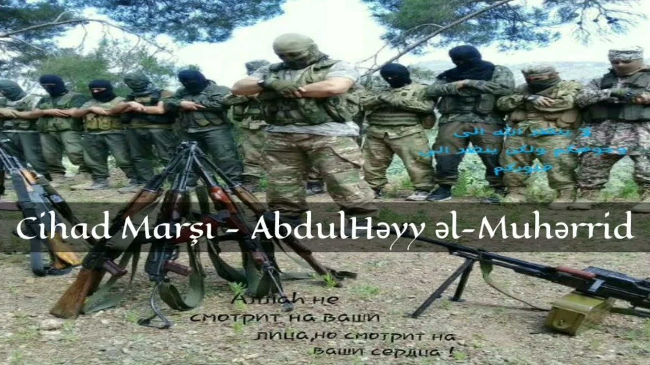 abdullhey al muharid cihad marşı