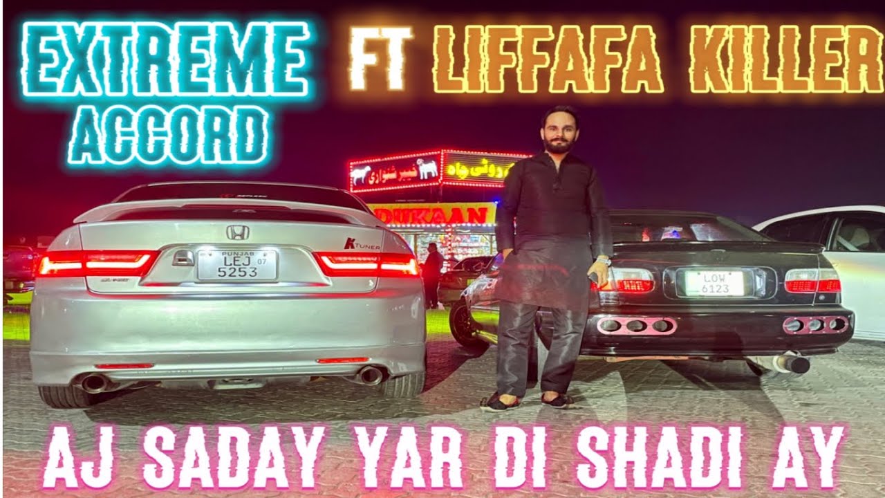 K24 Extreme Accord 🔥 H22 Liffafa Killer ft Shadi Shugal 🤣