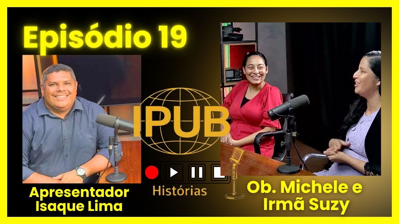 IPUB Histórias PODCAST EP.19
