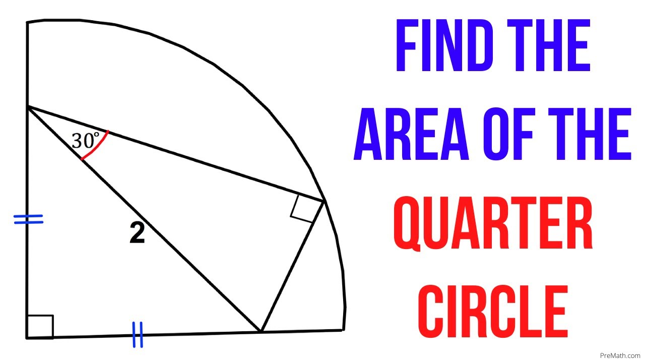 Find the Area of the Quarter Circle | Step-by-Step Tutorial