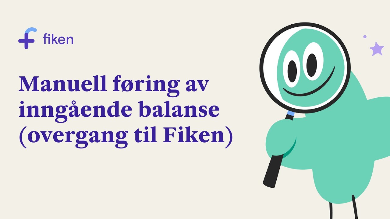 Manuell føring av inngående balanse (overgang til Fiken)