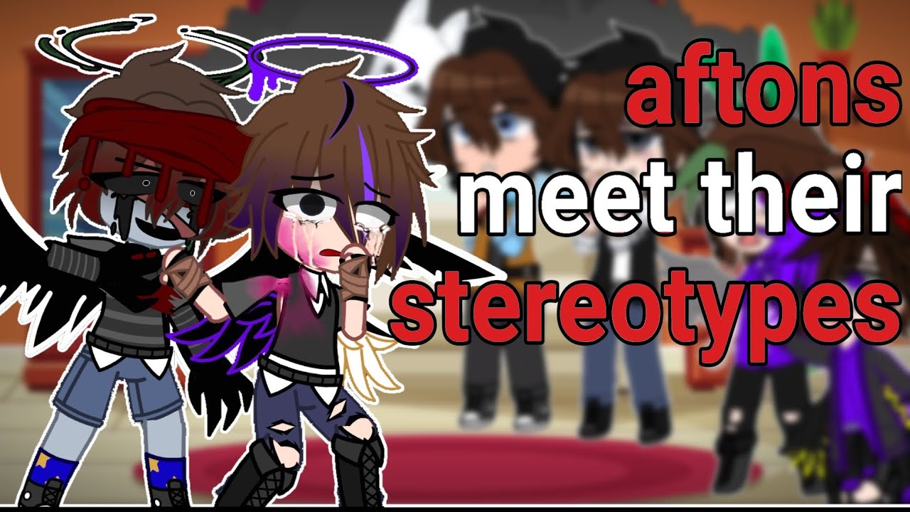 aftons meet their stereotypical AU | fnaf x gacha |