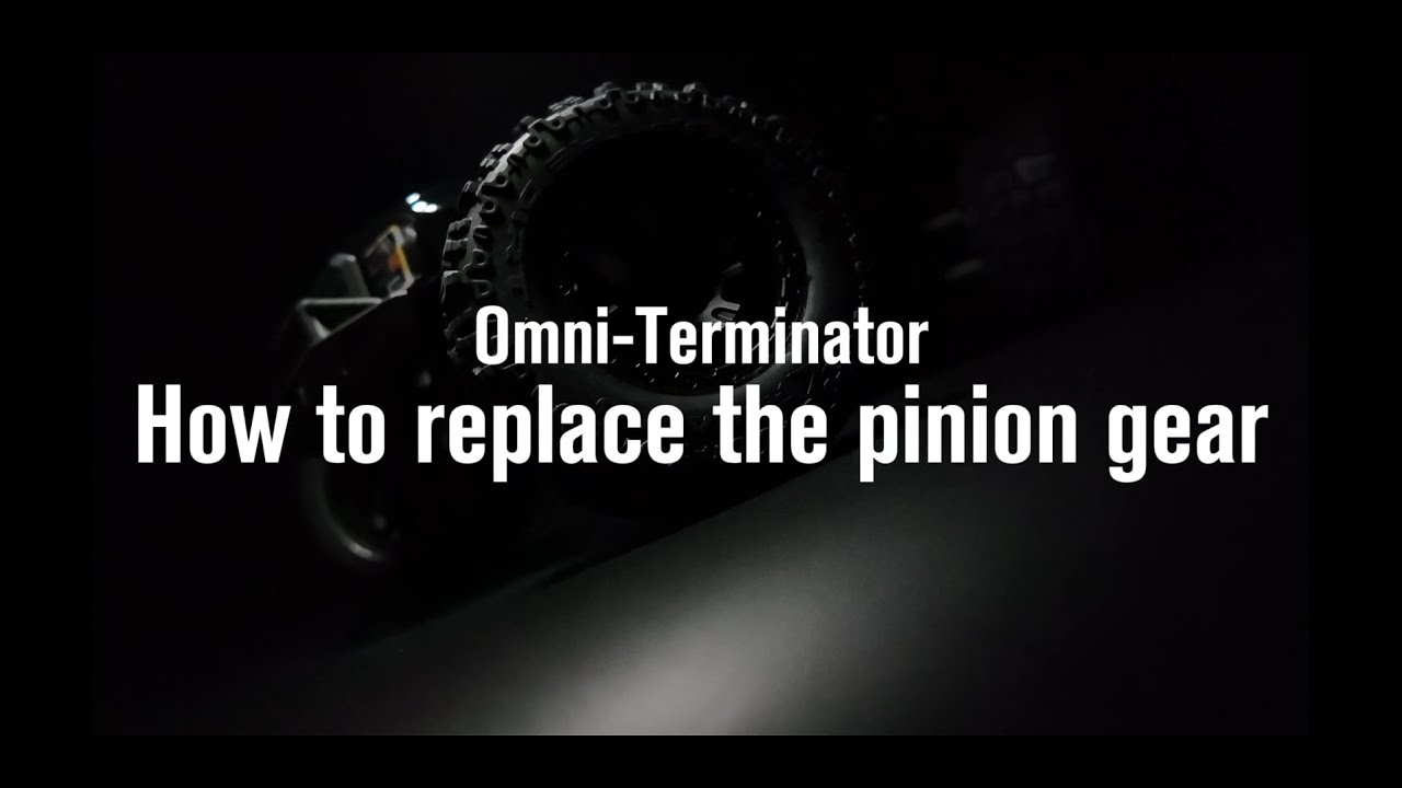 How to replace the motor pinion gear of the Omni-Terminator