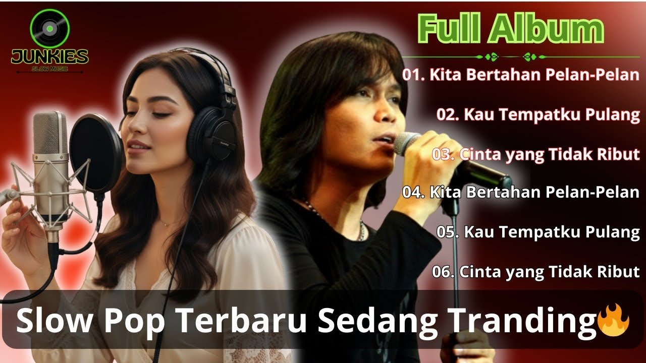 🎶Full Album Romantis Slow Pop Terbaru Sedang tranding🔥Enak didengar