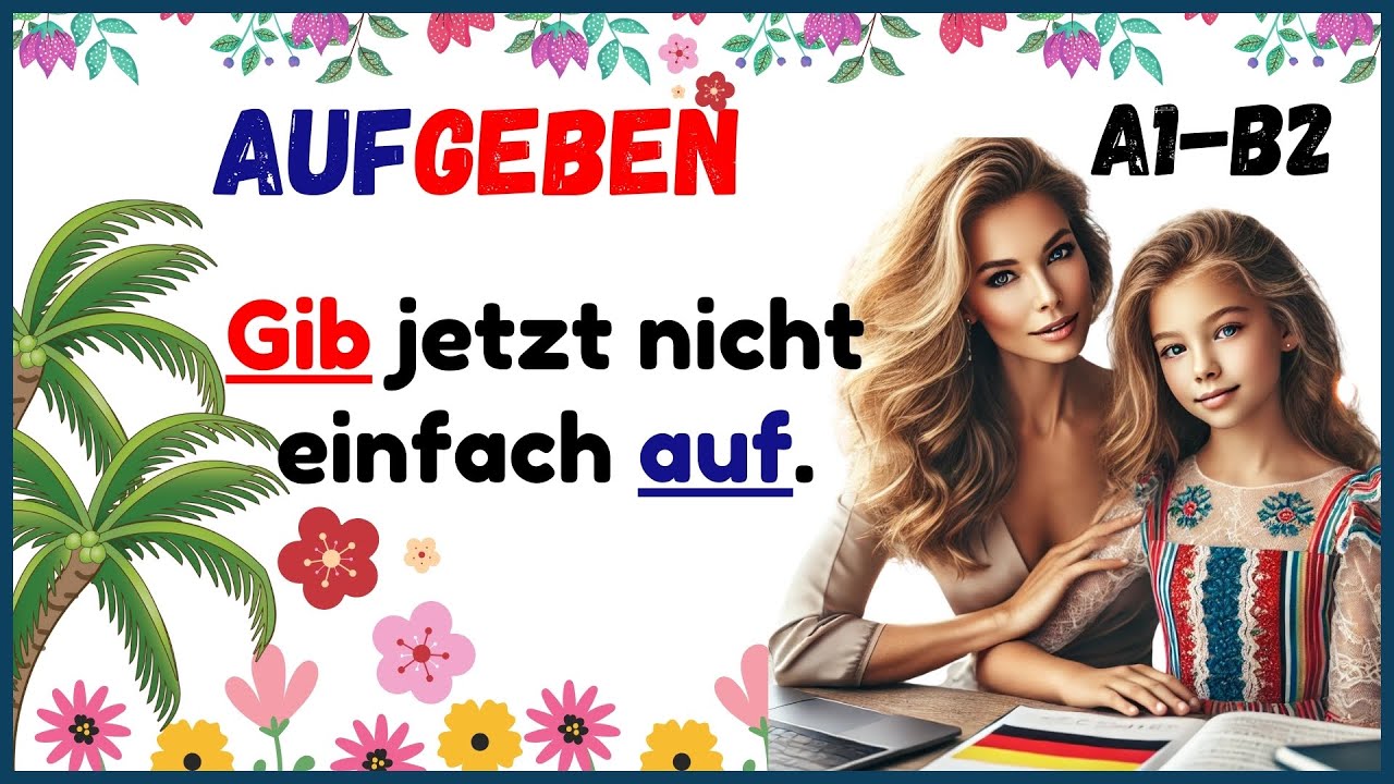 Trennbare Pr&auml;fixverben im Deutschen: 200+ Beispiele f&uuml;r S&auml;tze aus dem Alltag | Deutsch Lernen A1-B2