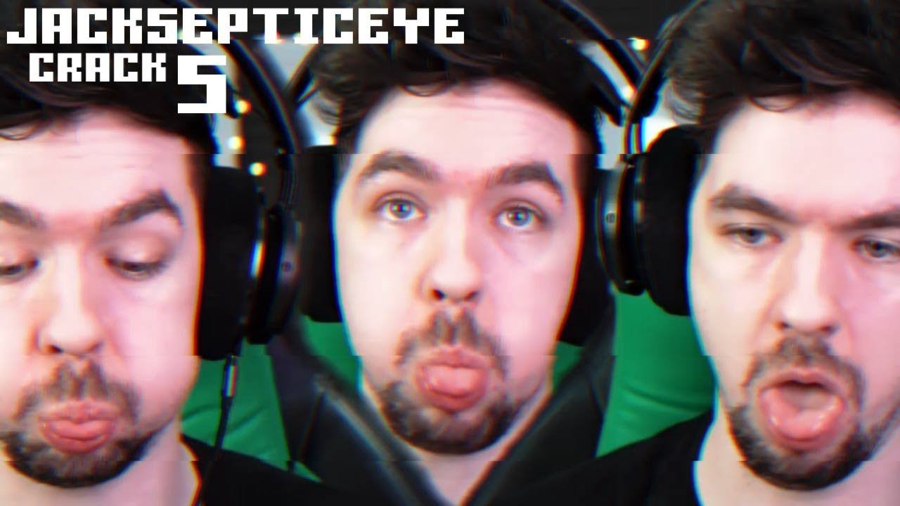 JACKSEPTICEYE CRACK 5