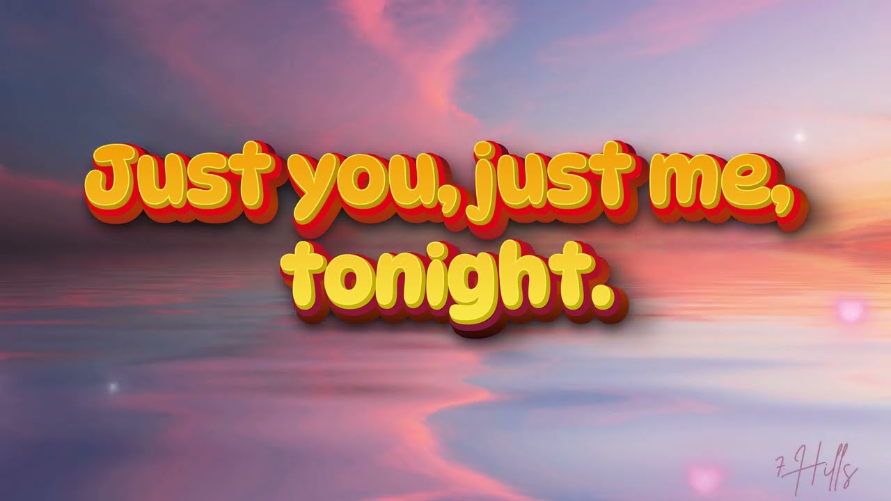Just you Just me - (Lyrics)