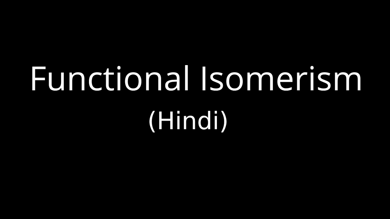 Functional Isomerism in Hindi