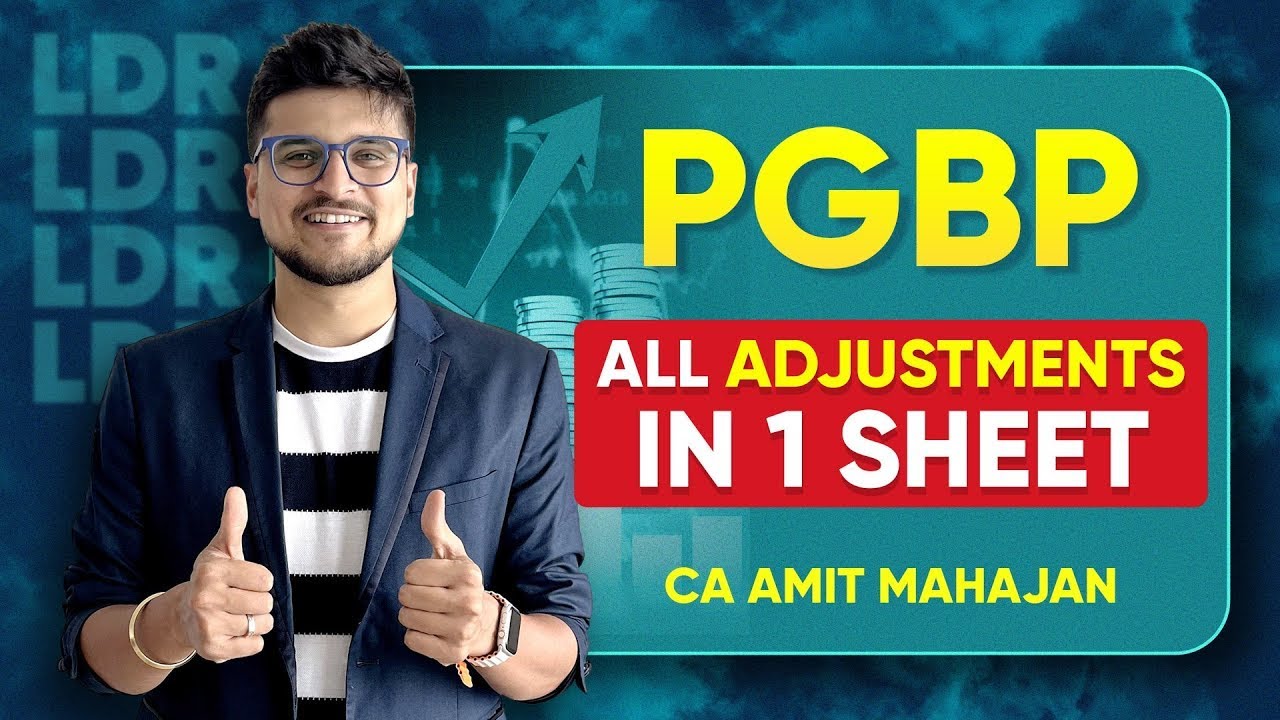 ALL PGBP Adjustments in 1 video | CA Amit Mahajan