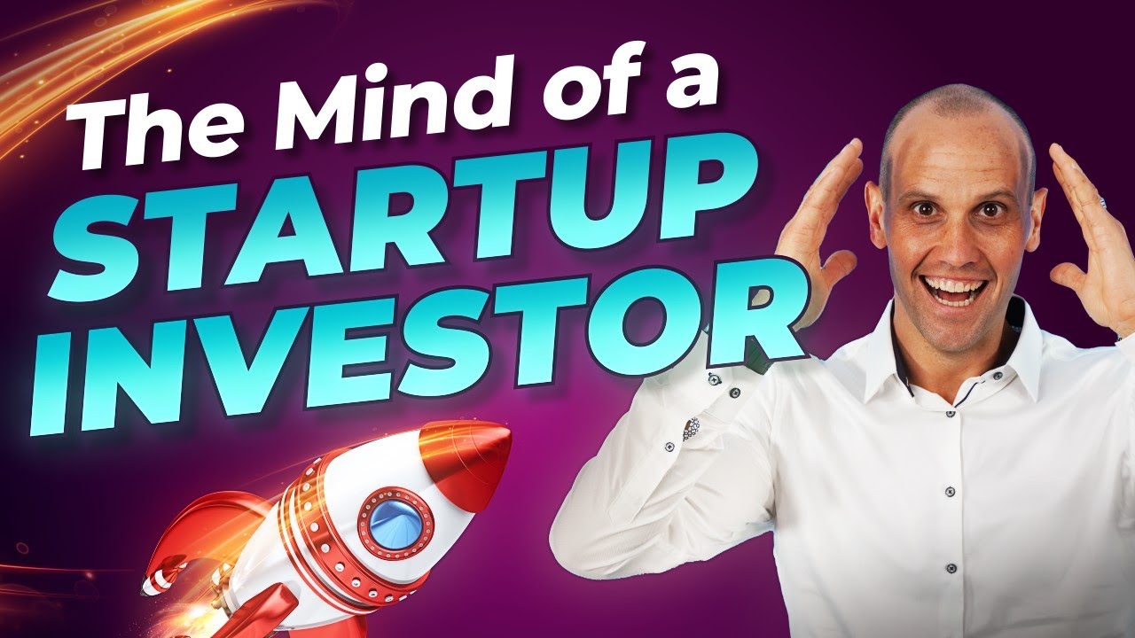 Inside the Mind of a Startup Investor