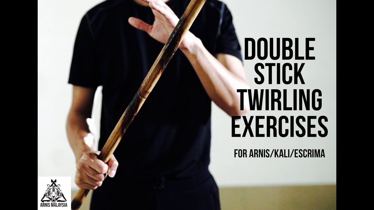 Double Stick Twirling Exercises for Arnis/Kali/Escrima