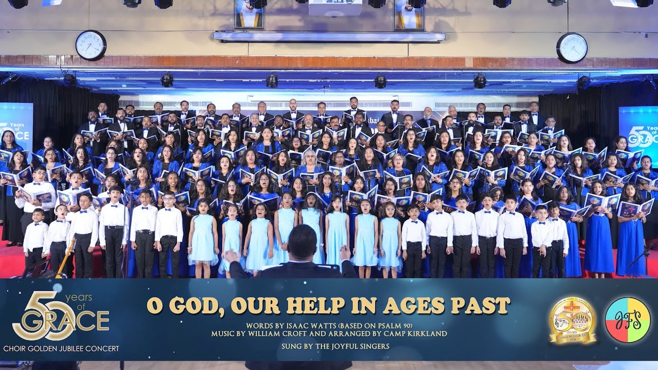 O God, Our Help in Ages Past | The Joyful Singers