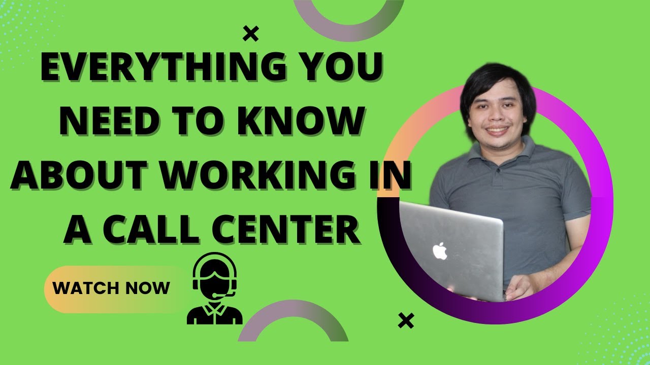 Call Center Basics - Everything You Need to Know About Call Center Work