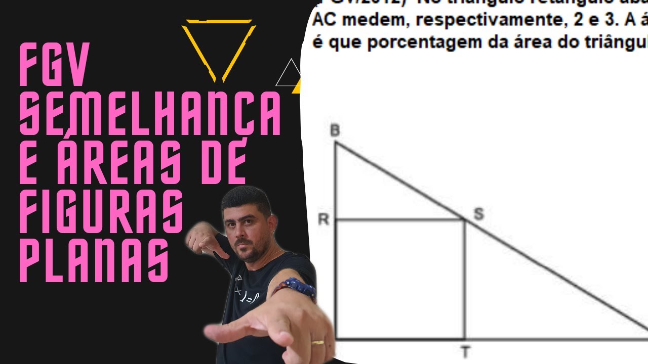 QUADRADO INSCRITO NO TRIÂNGULO RETÂNGULO/FGV/SEMELHANÇA/ÁREAS