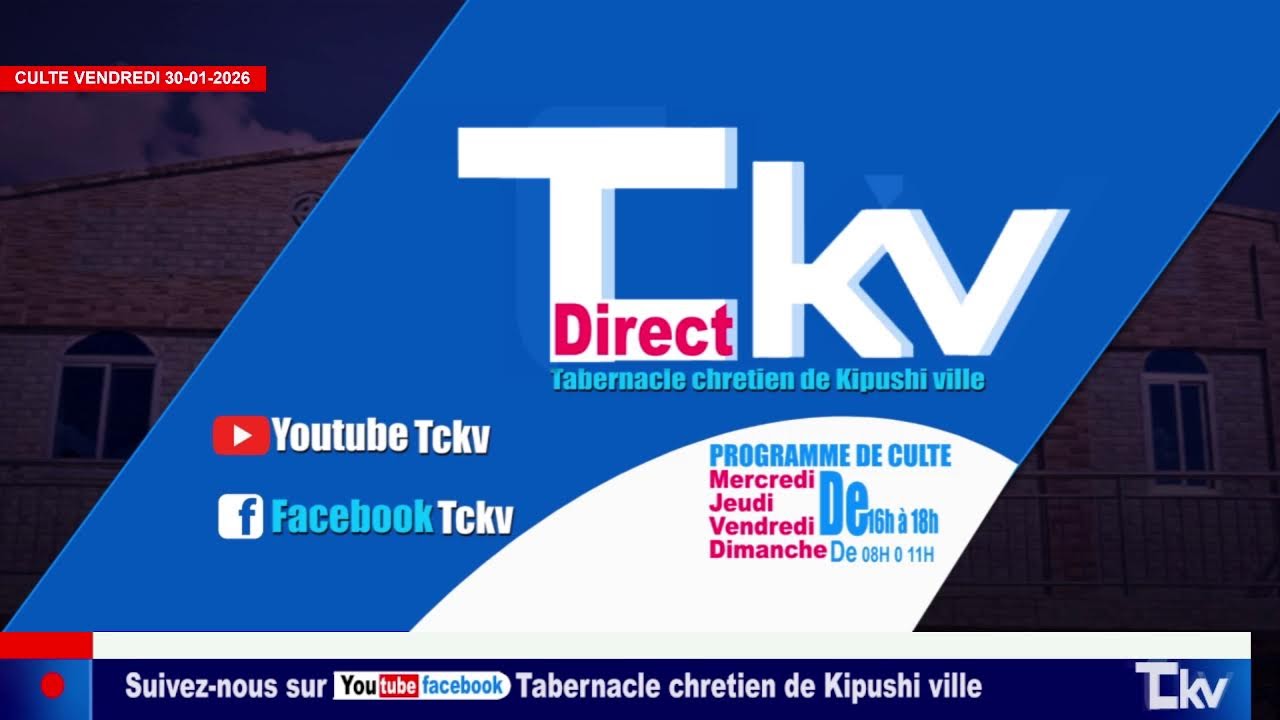 CULTE VENDREDI 30-01-2026_THEM: NE DE DIEU ET SCELLÉ DU SAINT ESPRIT rateur : FR Elisha KITUMAINI