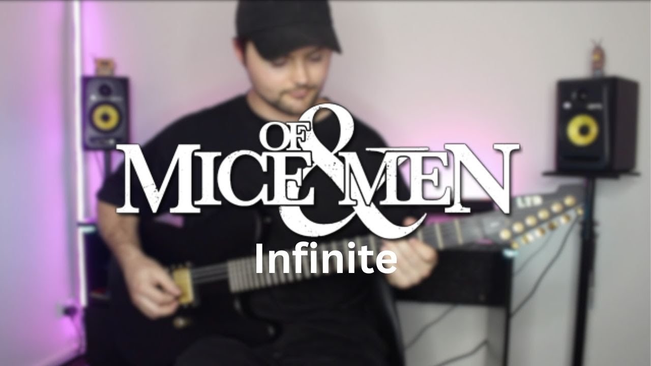 Of Mice & Men - Infinite (Guitar Cover)
