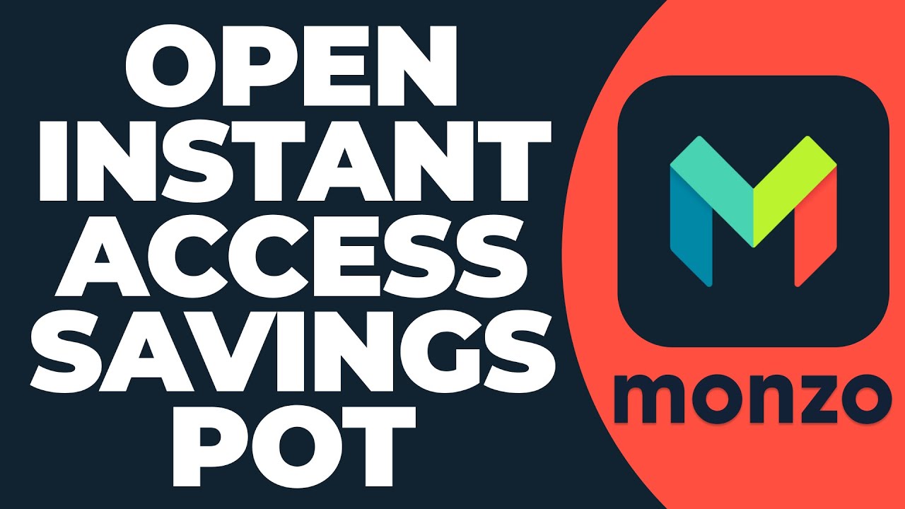 How To Open Instant Access Savings Pot on Monzo