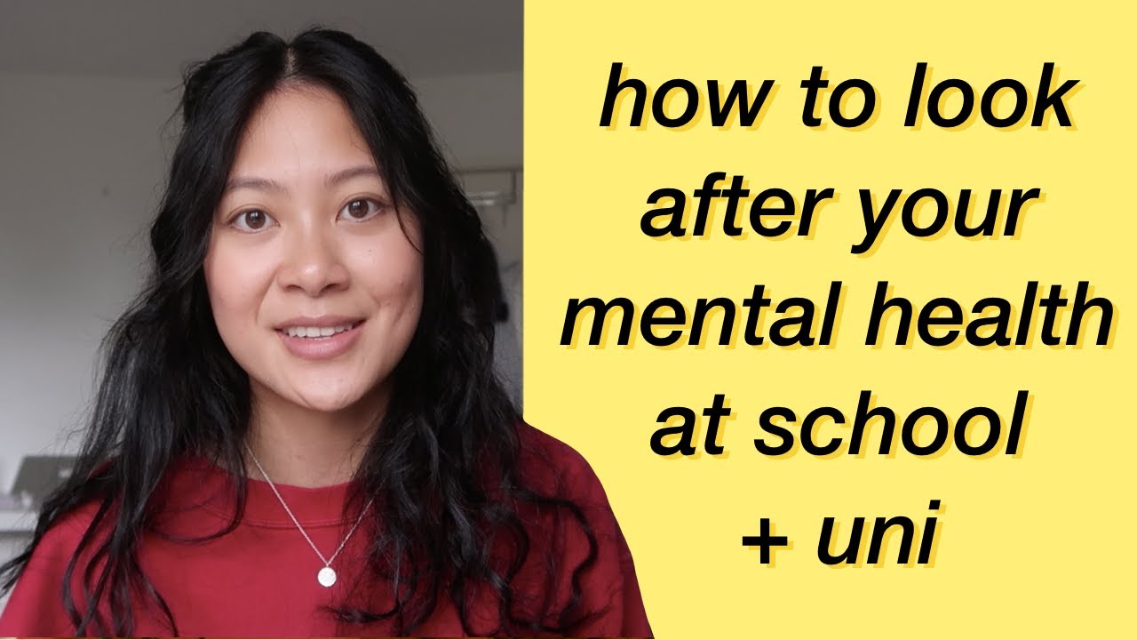 how to look after your mental health at school/uni with viola helen