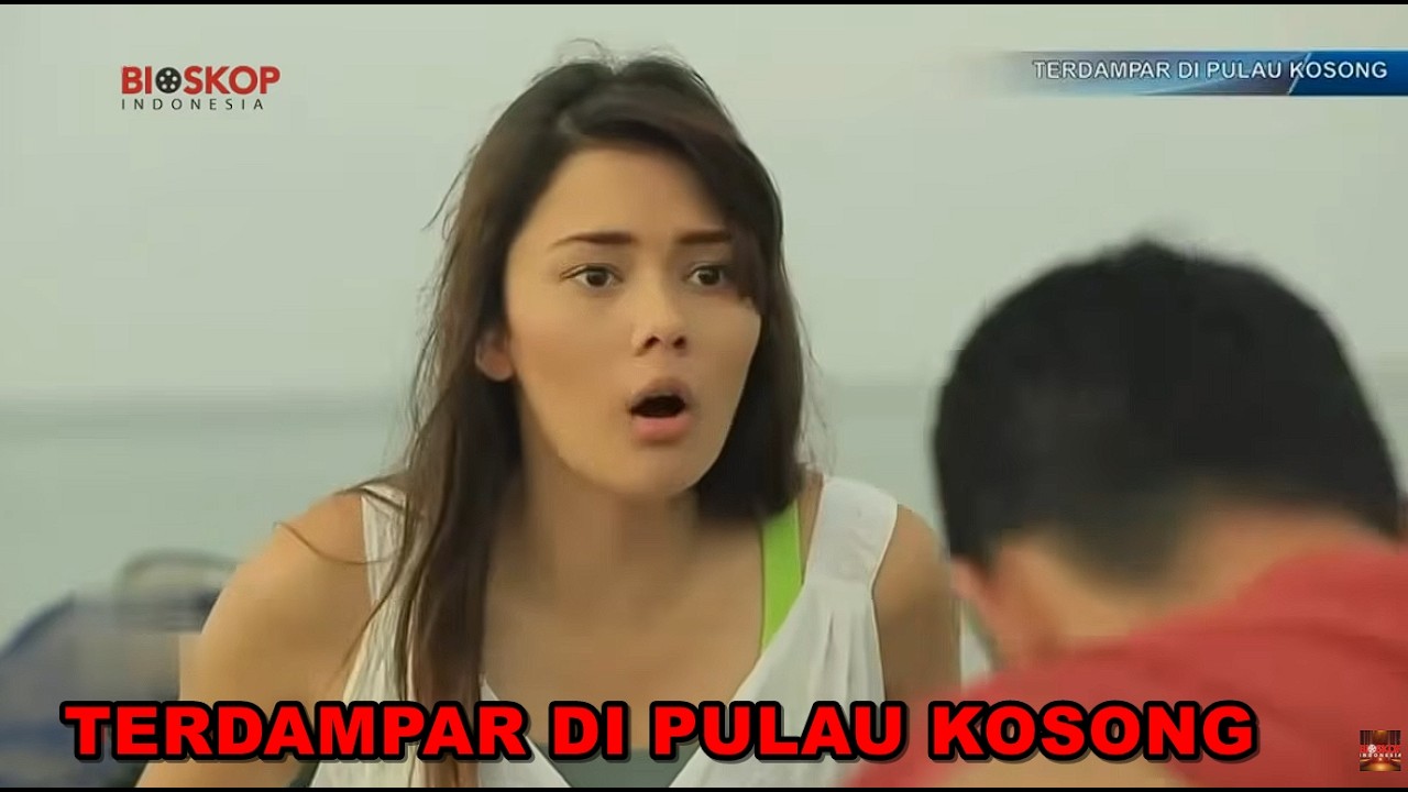 BIOSKOP INDONESIA - TERDAMPAR DI PULAU KOSONG