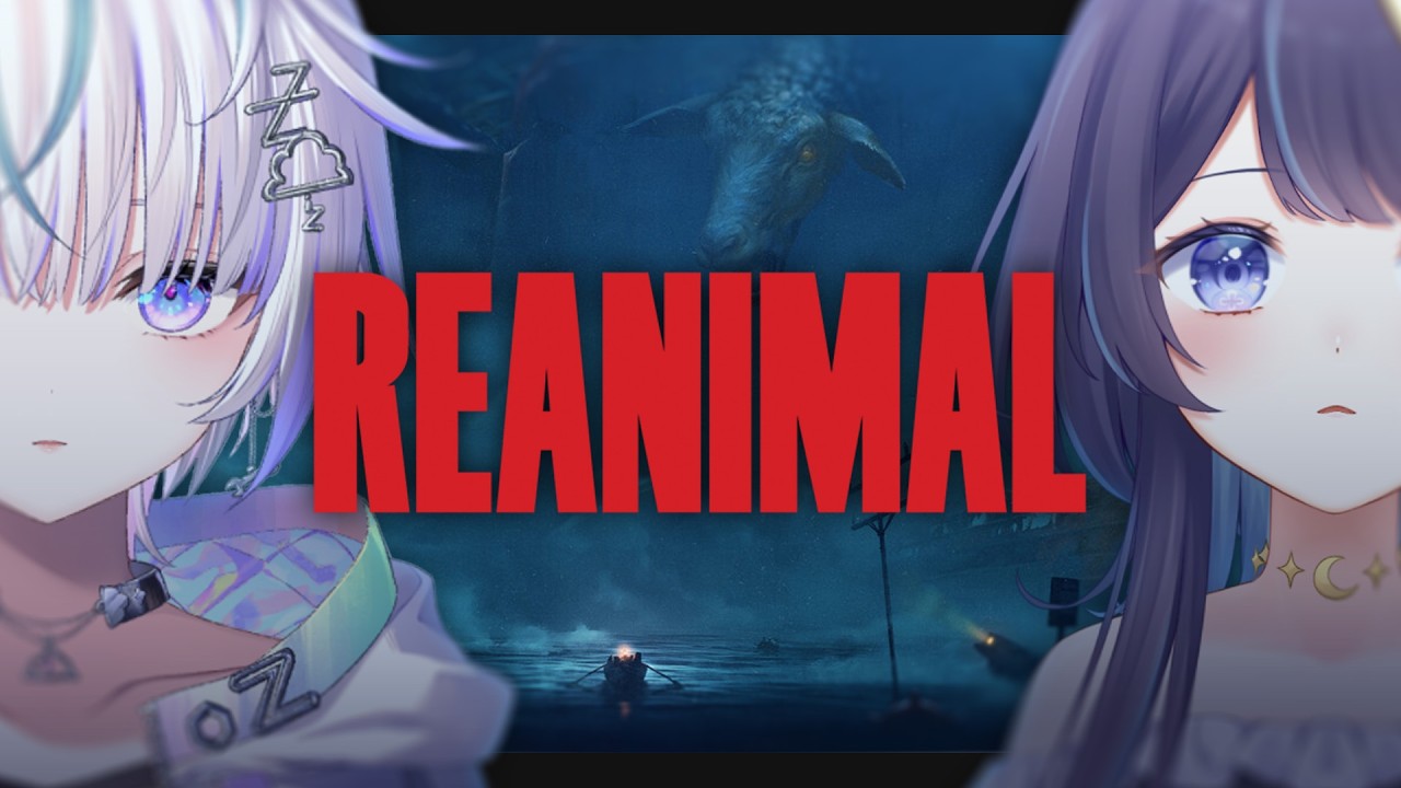 〖 REANIMAL 〗怪物が徘徊する地獄の島を抜け出したい w/ゆらぎ〖 眠雲ツクリ / ミリプロ 〗