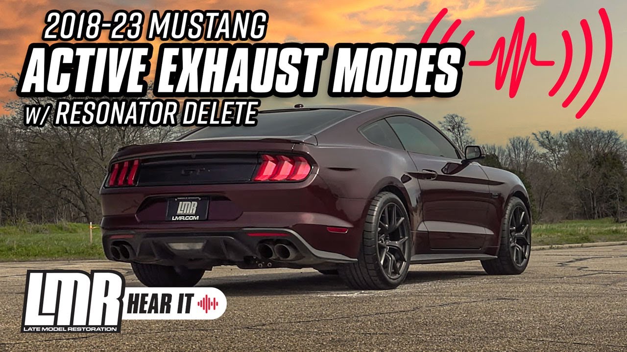 2018-2023 Mustang GT Active Exhaust Modes (With Resonator Delete) - Sound Clips