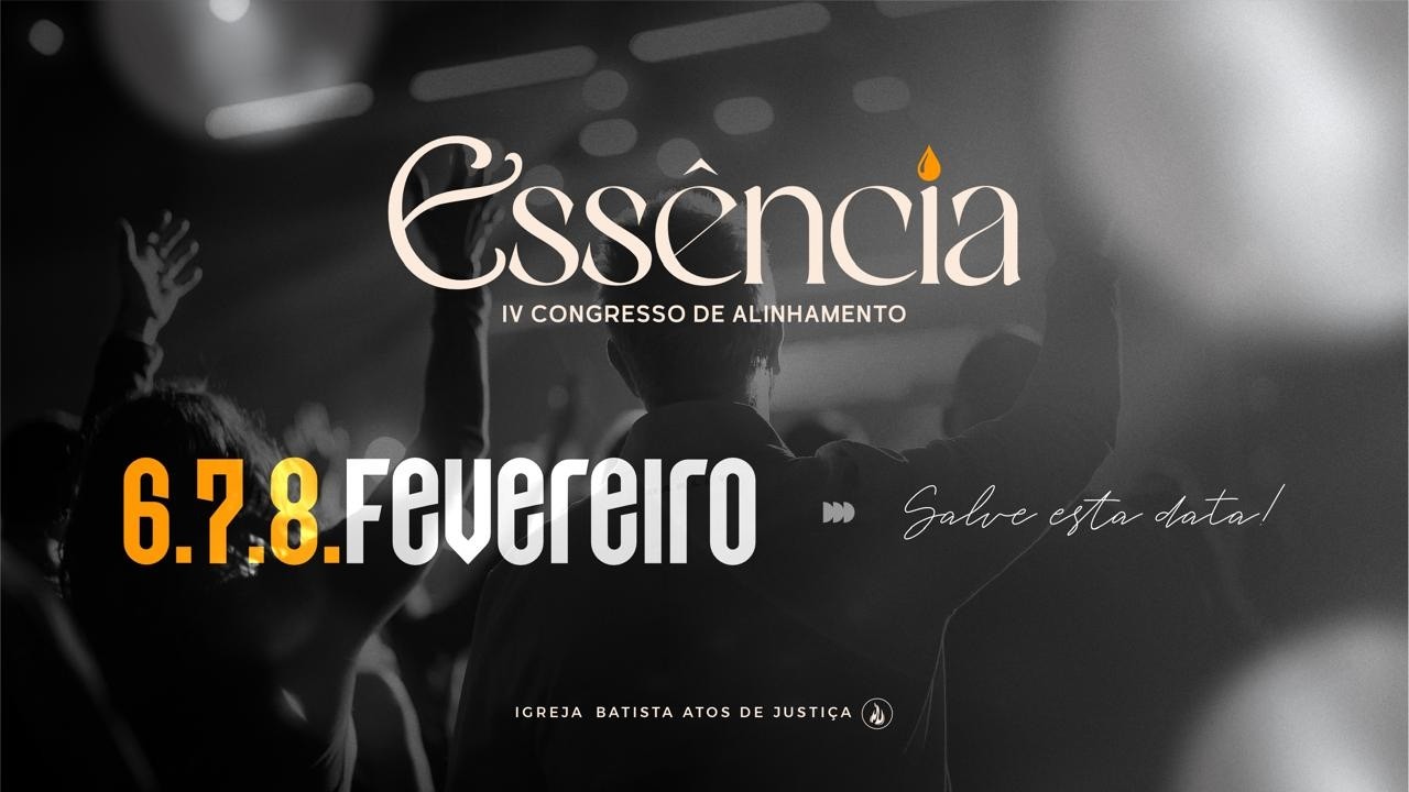 IV CONGRESSO DE ALINHAMENTO - ESSÊNCIA MANHÃ  | 08/02/26