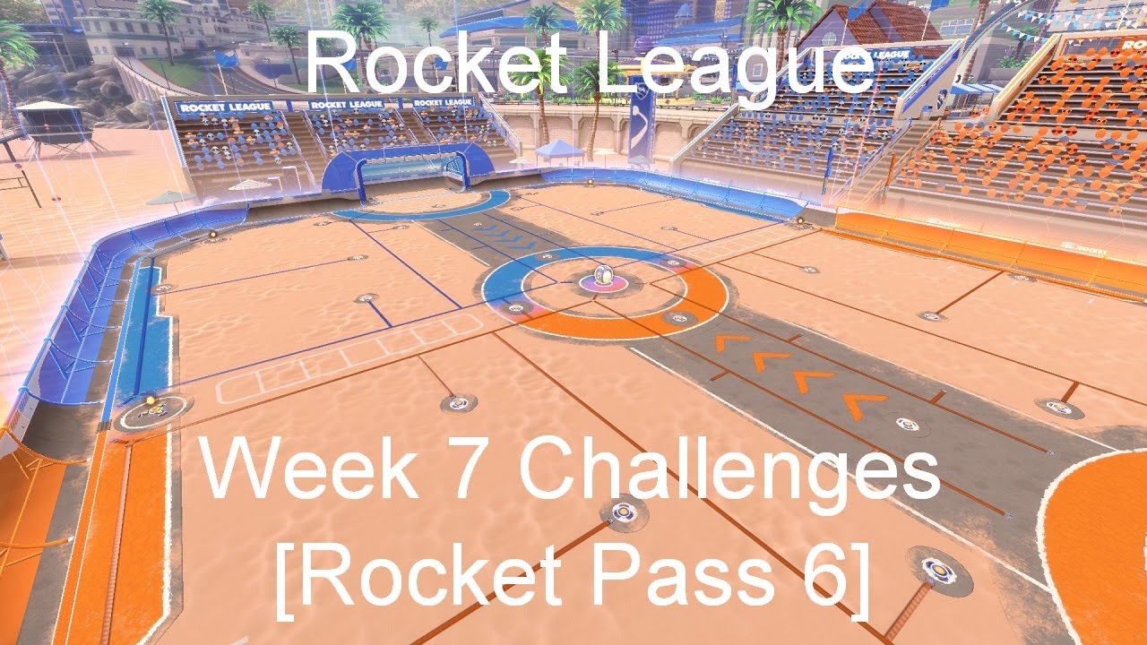 Rocket League - Week 7 Challenges [Rocket Pass 6]