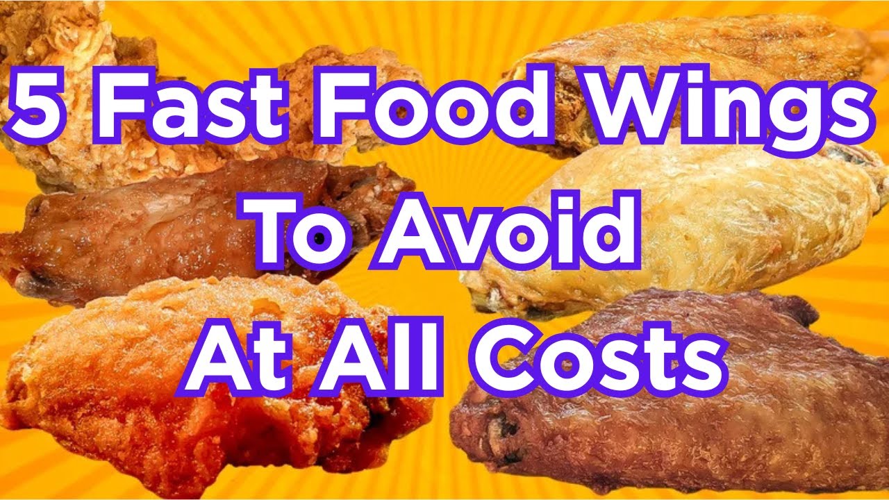 5 Fast Food Wings to Avoid At All Costs (And The 2 That Are ACTUALLY Worth It)