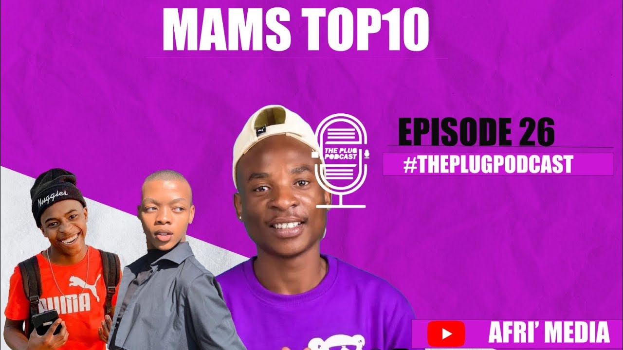 Episode 26| Mams 2023 Top 10 Part 1 Mc's, Influencer's & Events