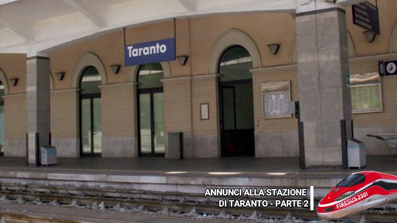Annunci alla stazione di Taranto - Parte 2