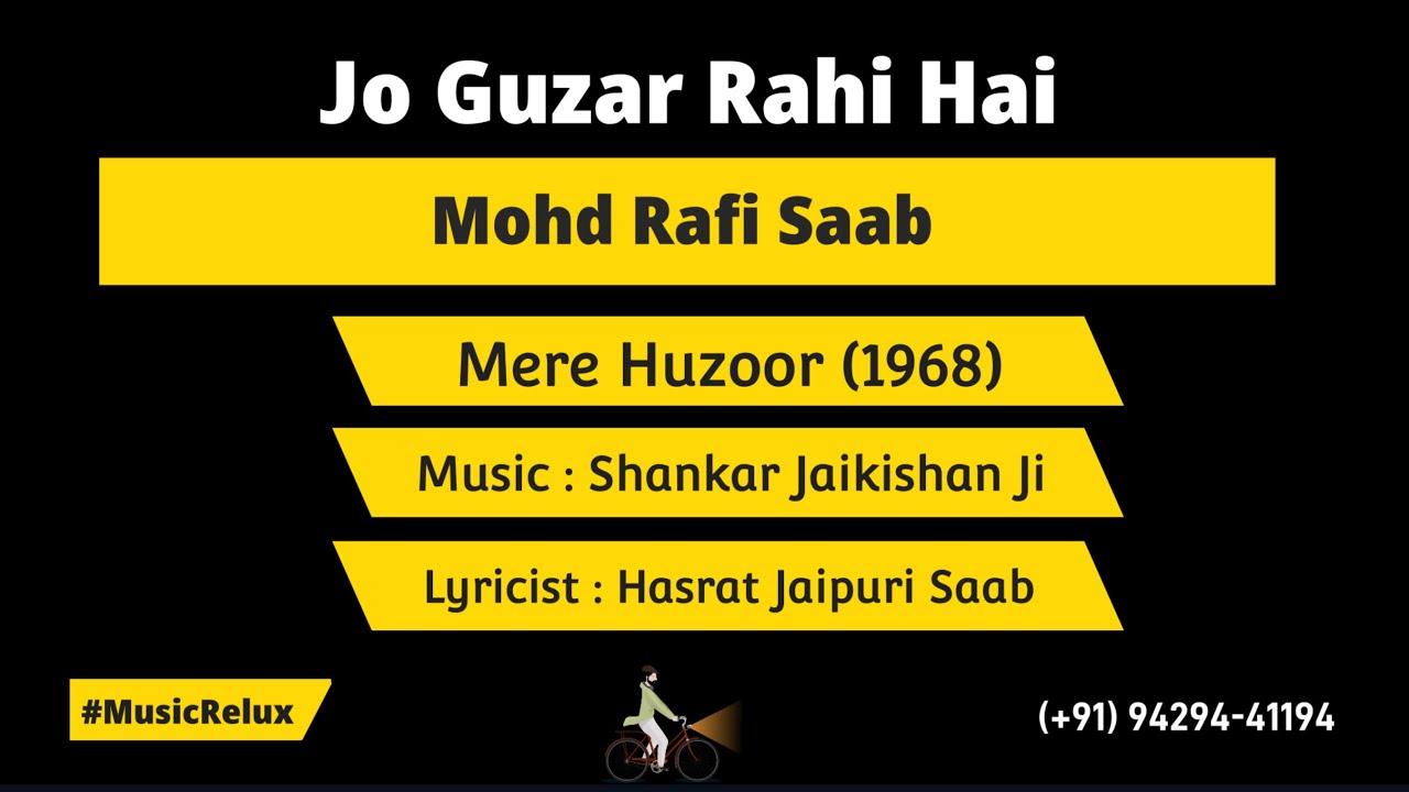 जो गुज़र रही है [Jo Guzar Rahi Hai Mujh Par]  Karaoke | Mohd Rafi Saab ~ Mere Huzoor
