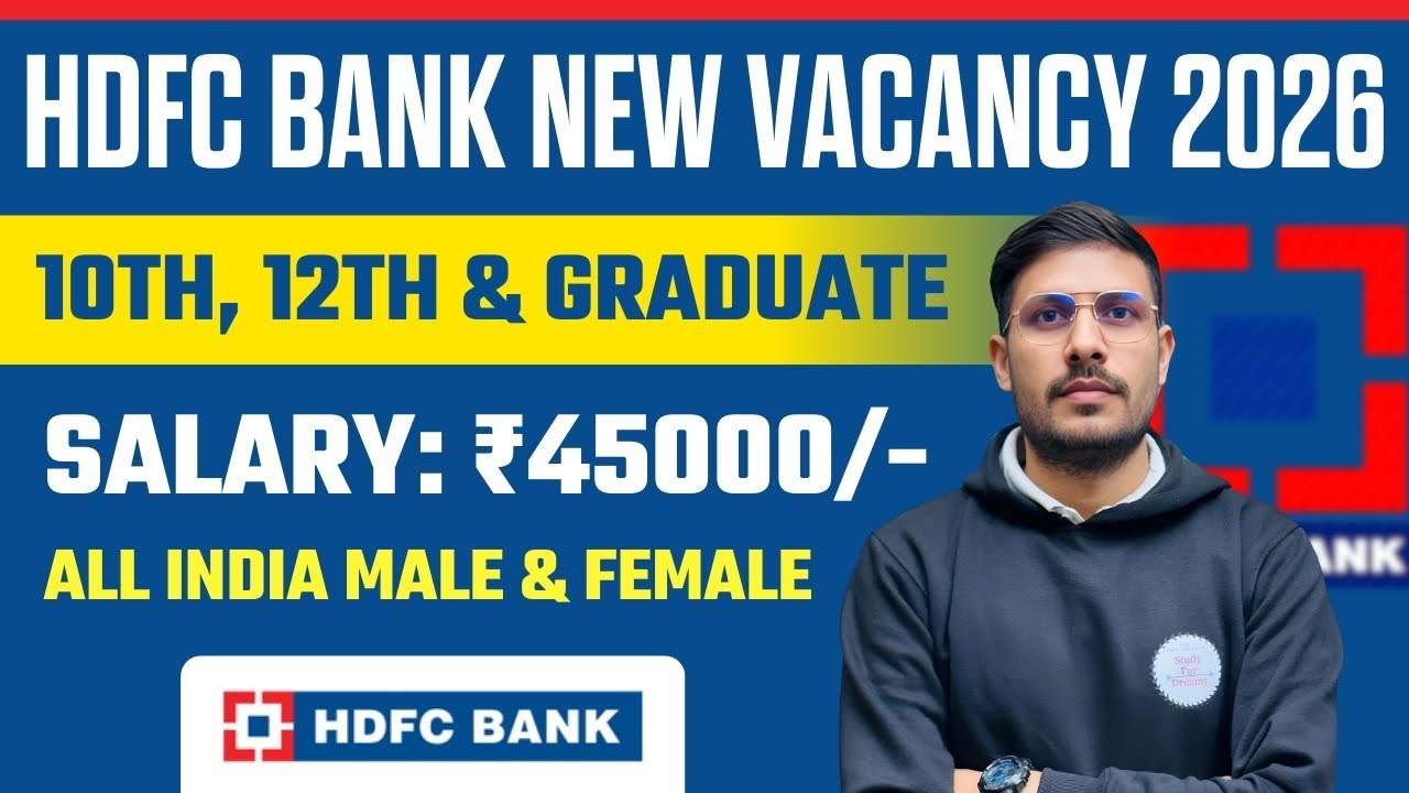 HDFC Bank Recruitment 2026 | HDFC Job Vacancy 2026 | Bank Recruitment 2026 | New Bank Vacancies 2026