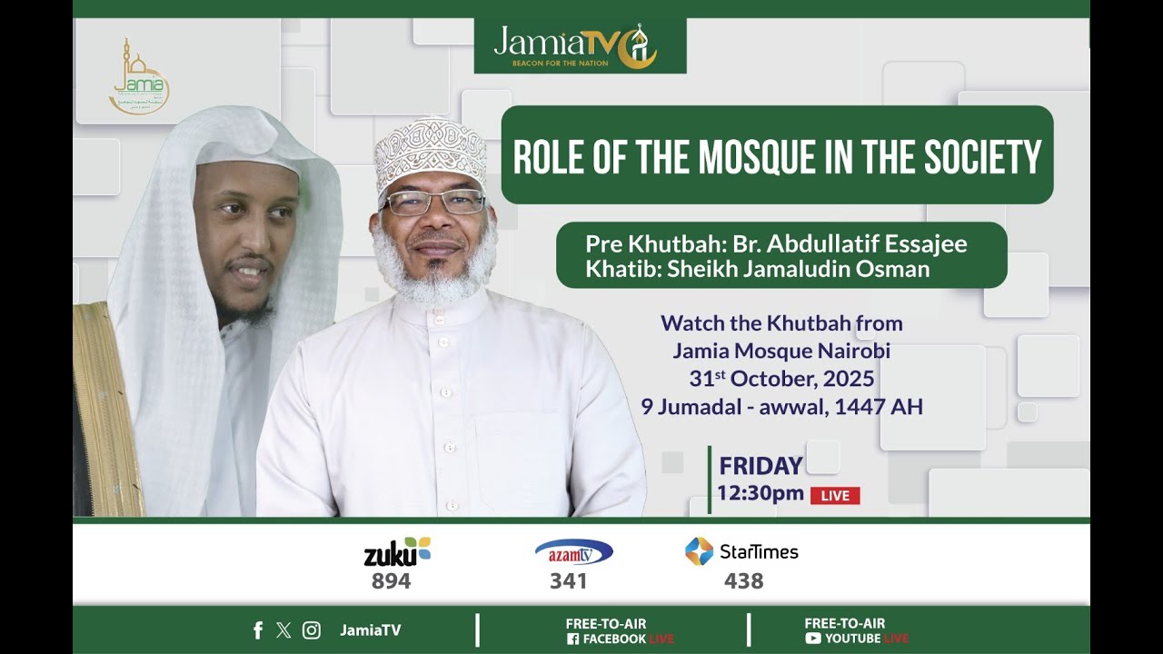 🔴  The Role Of A Mosque In The Society | Friday Khutbah | Jamia Mosque Nairobi
