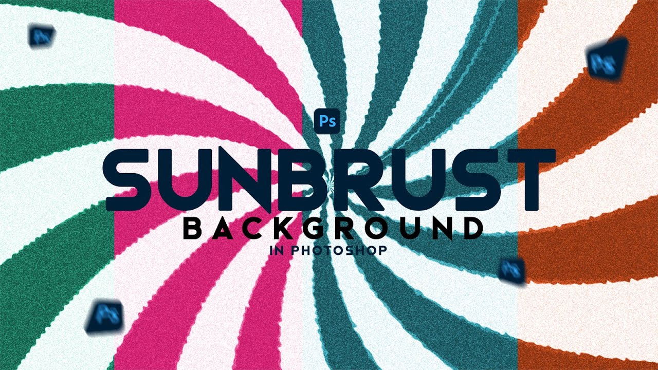 Easy Way to make SUNBRUST Background