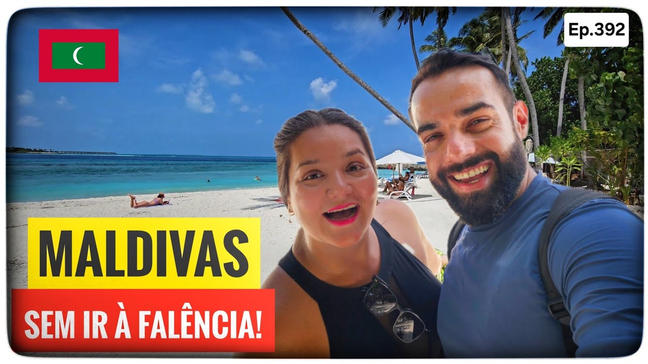 QUANTO GASTAMOS em 15 DIAS nas MALDIVAS sem IR À FALÊNCIA?
