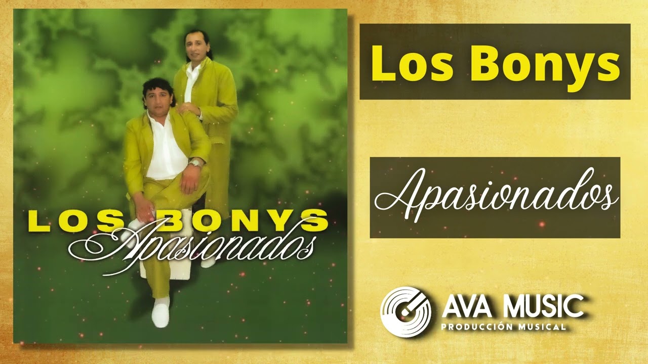 Los Bonys - Apasionados │ÁLBUM COMPLETO