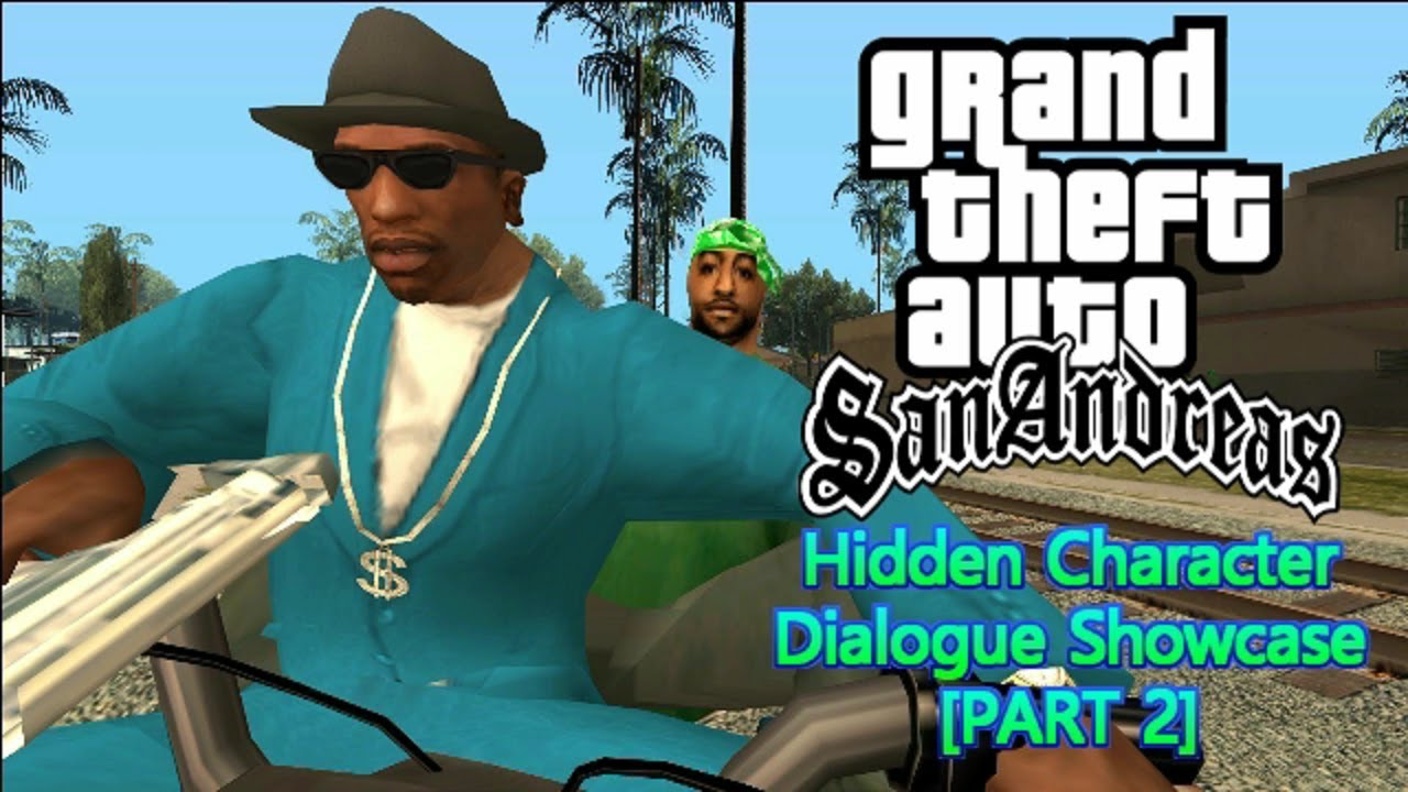 GTA San Andreas - Hidden Character Dialogue Showcase 2