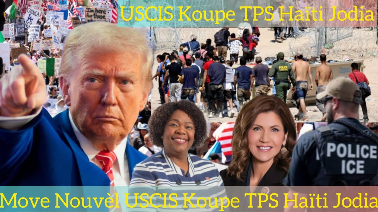 Move Nouv&egrave;l USCIS Koupe TPS Ha&iuml;ti a Jodia 500Mil Ayisyen Pral Dep&ograve;te