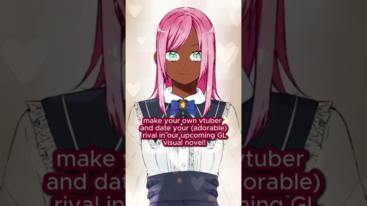 make your own vtuber and date your adorable rival in our upcoming GL game! (more info in caption)