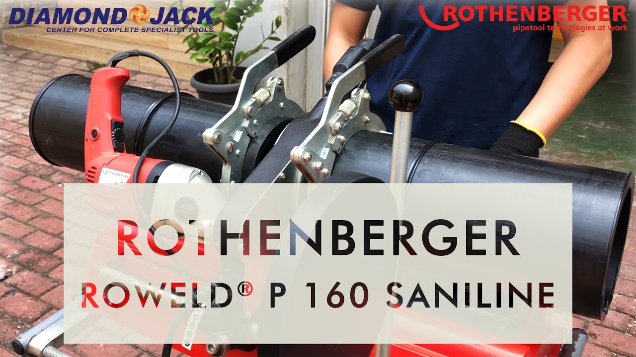 ROTHENBERGER - ROWELD P160 SANILINE / Mesin penyambung pipa HPDE, PE, PPE, PPR