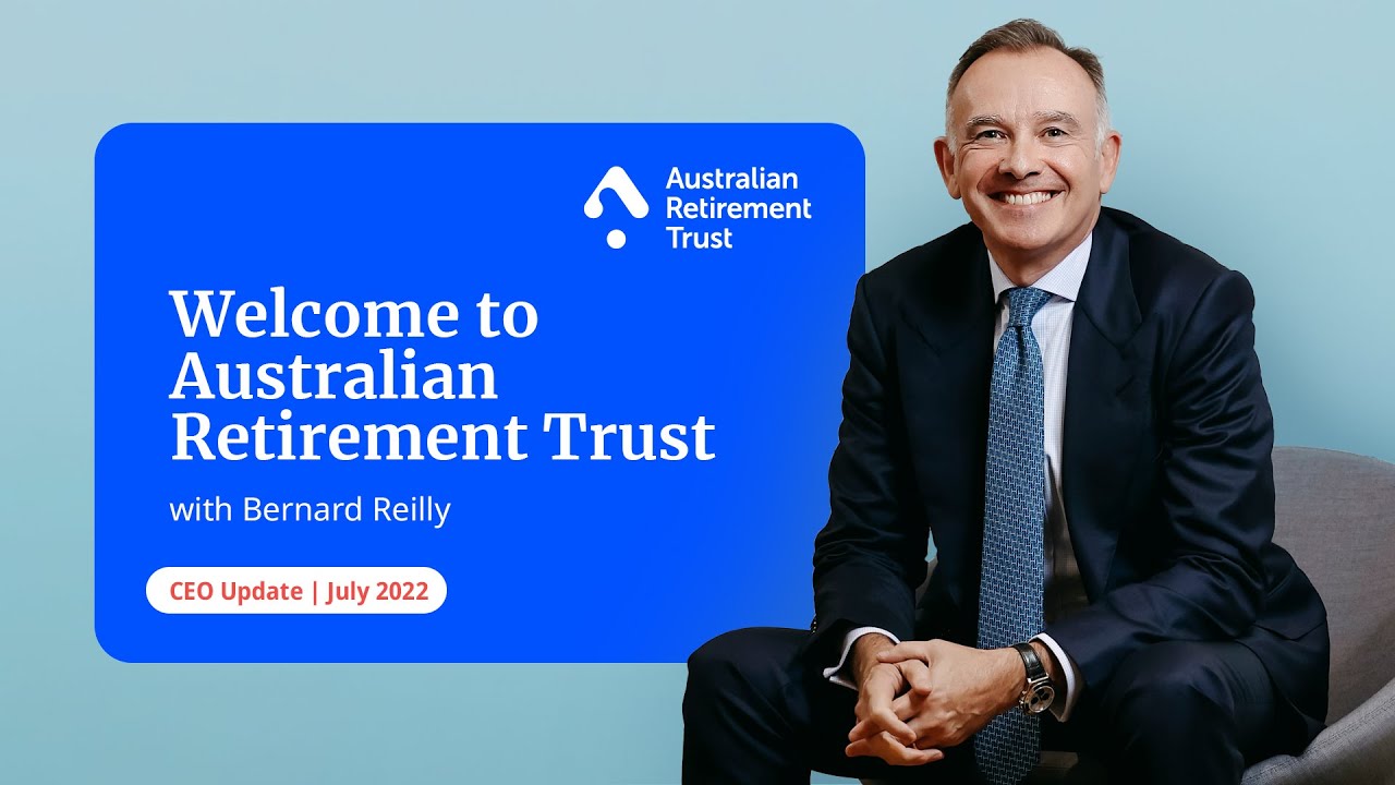 CEO Bern Reilly's welcome to Australian Retirement Trust