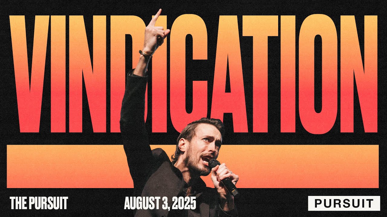 Vindication | The Pursuit | 08.03.25 | Russell Johnson